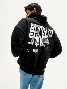 BORN TO SHINE HOODIE